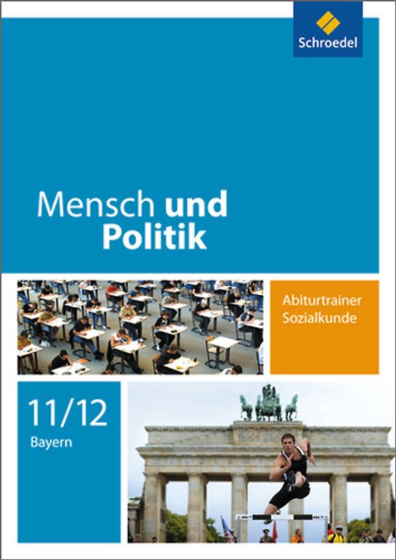 Mensch und Politik SII - Ausgabe 2008 für Bayern