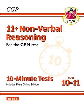 11+ CEM 10-Minute Tests: Non-Verbal Reasoning - Ages 10-11 Book 1 (with Online Edition) (CGP CEM 11+ Ages 10-11)