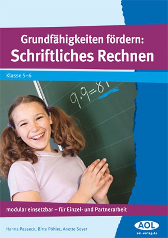 Grundfähigkeiten fördern: Schriftliches Rechnen. Modular einsetzbar - für Einzel- und Partnerarbeit (5. und 6. Klasse)