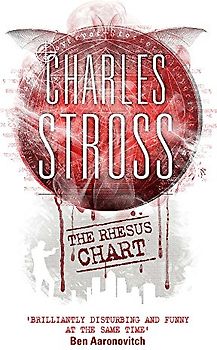 The Rhesus Chart: A Laundry Files Novel (The Laundry Files) - Stross, Charles