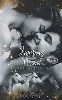 Jumping Heart: Never forget to love