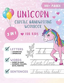 Unicorn Cursive Handwriting Workbook for Kids: Cursive Handwriting Practice Book for Kids Grade 1-5 | 3 in 1 Learning Cursive Handwriting Workbook for ... Words, and Sentences – Magical Unicorn Theme