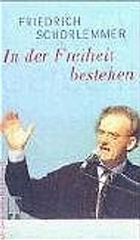 In der Freiheit bestehen