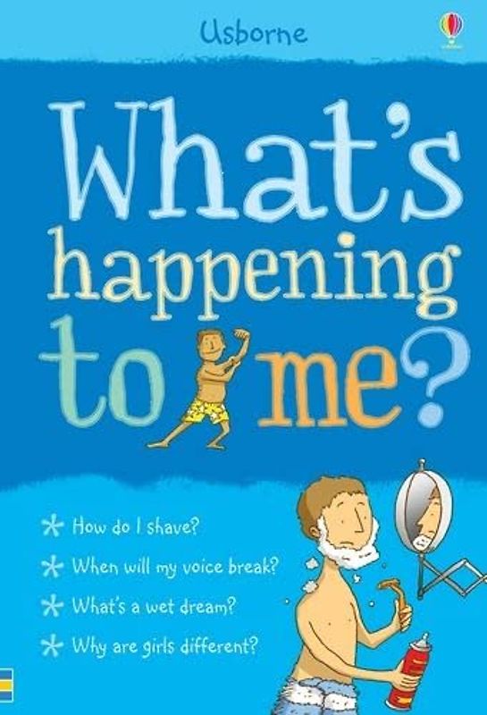 What's Happening to Me?: Boy (Facts Of Life) (What and Why)