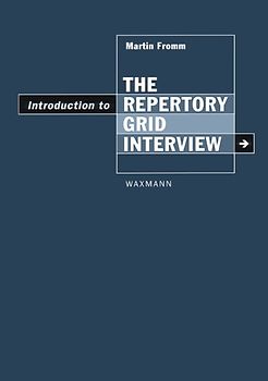 Introduction to the Repertory Grid Interview