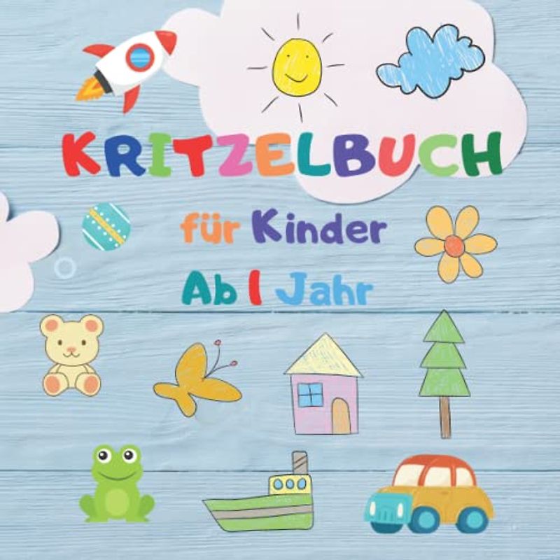 Kritzelbuch Ab 1 Jahr: Liebevoll Gestaltetes Jumbo Malbuch für Kleinkinder ab 1 Jahr | 150 Seiten & 74 Große Motive Mit Dicken Linien: Förderung Der ... Pädagogen Empfohlen | Kindgerechtes Format
