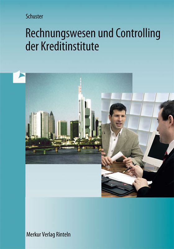 Rechnungswesen und Controlling der Kreditinstitute