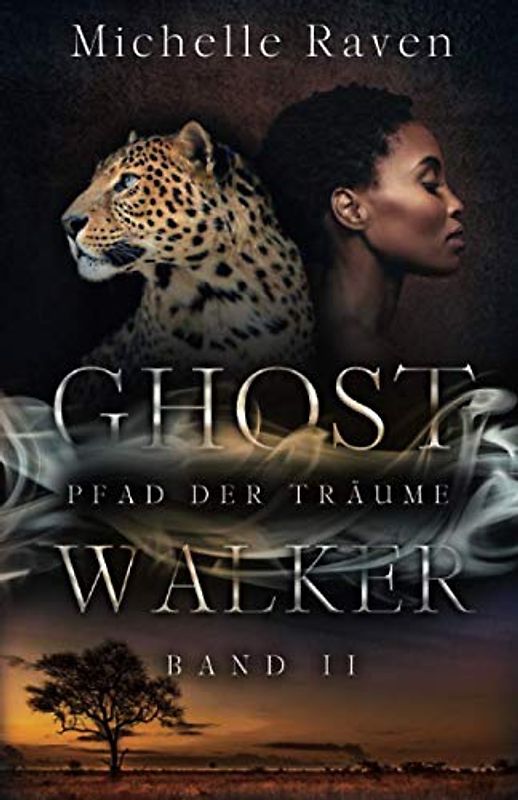Pfad der Träume (Ghostwalker, Band 2)