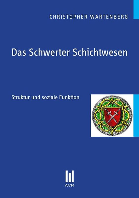 Das Schwerter Schichtwesen