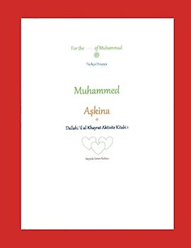 For the Love of Muhammed: Guide to goodness activity book Turkish Arabic
