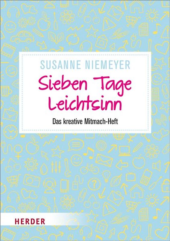 Sieben Tage Leichtsinn