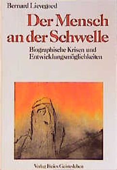 Der Mensch an der Schwelle