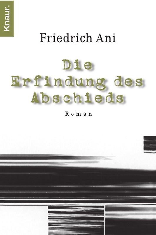 Die Erfindung des Abschieds