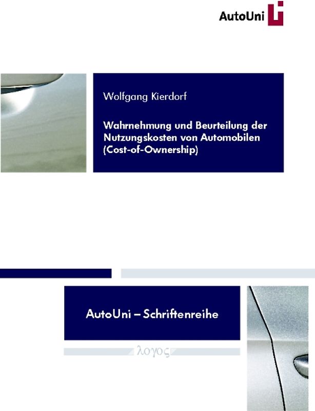 Wahrnehmung und Beurteilung der Nutzungskosten von Automobilen (Cost-of-Ownership)