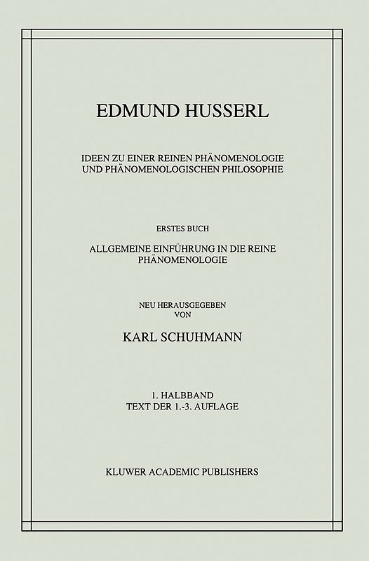 Ideen zu einer Reinen Phänomenologie und Phänomenologischen Philosophie