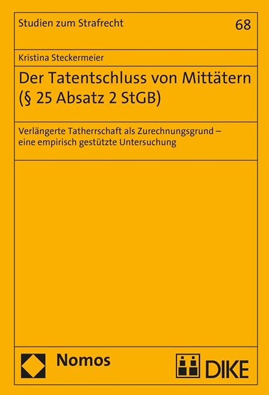 Der Tatentschluss von Mittätern (§ 25 Absatz 2 StGB)