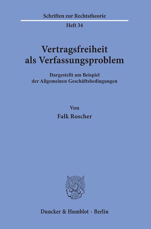 Vertragsfreiheit als Verfassungsproblem.