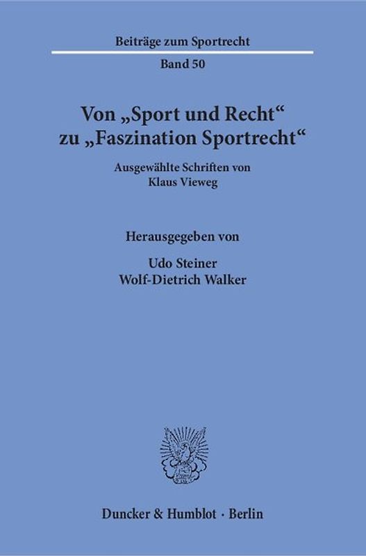 Von "Sport und Recht" zu "Faszination Sportrecht".