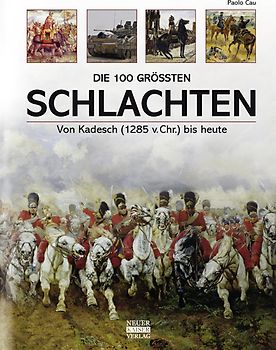 Die 100 größten Schlachten