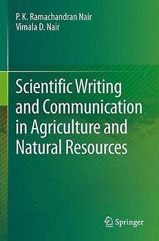 Scientific Writing and Communication in Agriculture and Natural Resources