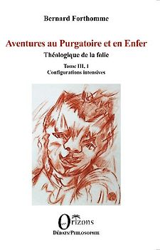 Aventures au Purgatoire et en Enfer
