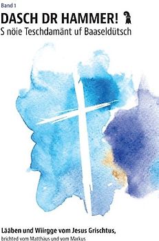 Dasch Dr Hammer - S nöie Teschdamänt uf Baaseldütsch