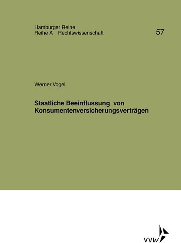 Staatliche Beeinflussung von Konsumentenversicherungsverträgen