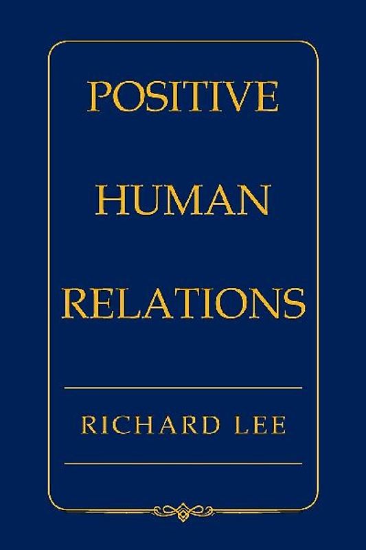 POSITIVE HUMAN RELATIONS