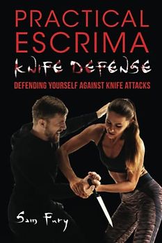 Practical Escrima Knife Defense