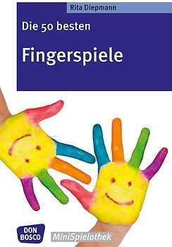 Die 50 besten Fingerspiele