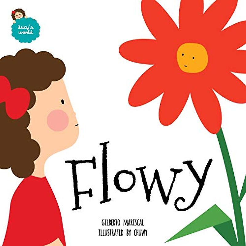 Flowy: English edition (Lucy's World, Band 2)