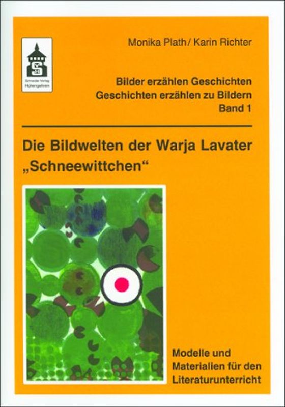 Die Bildwelten der Warja Lavater "Schneewittchen"