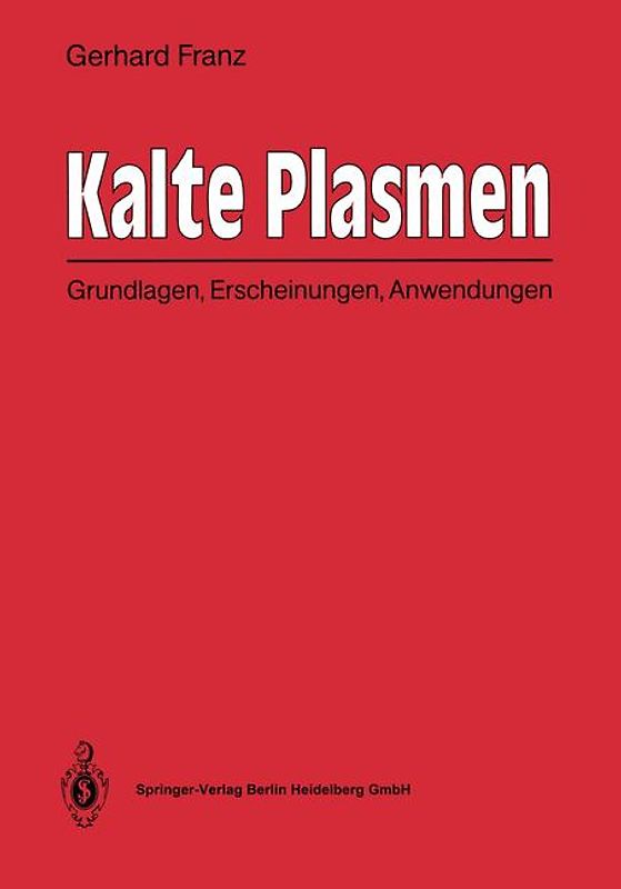 Kalte Plasmen