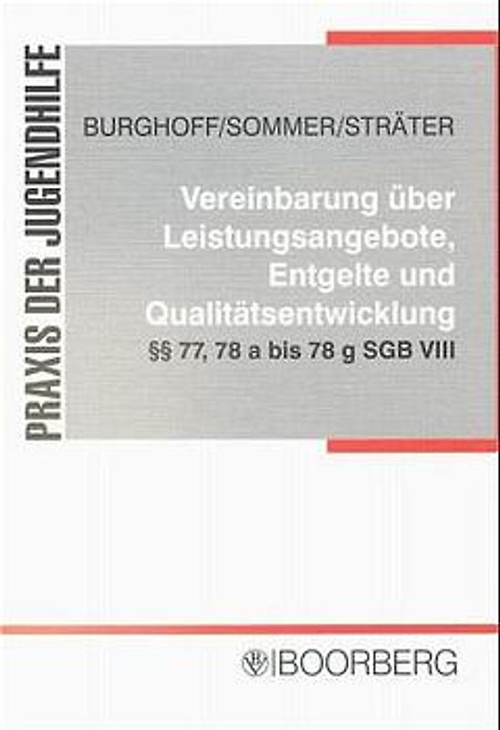 Vereinbarung über Leistungsangebote, Entgelte und Qualitätsentwicklung