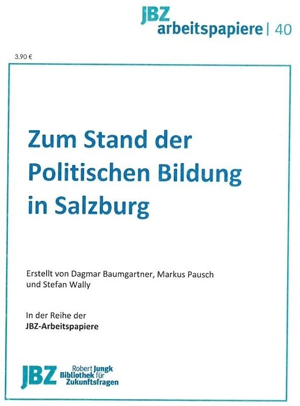 Zum Stand der Politischen Bildung in Salzburg