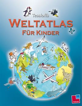Tessloffs Weltatlas für Kinder