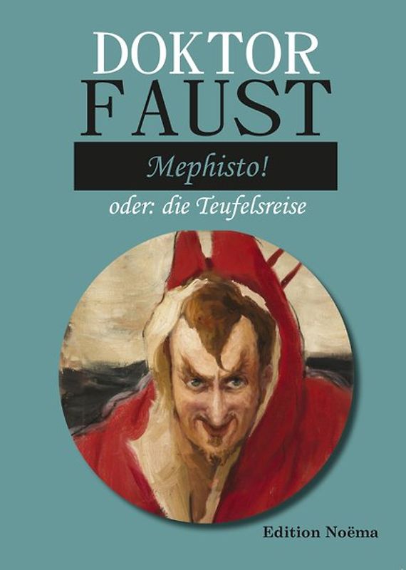 Doctor Faust: Mephisto!