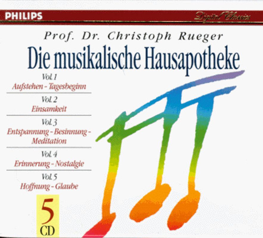 Die musikalische Hausapotheke. Volume 1: Aufstehen - Tagesbeginn, Volume 2: Innere Stärke - Einsamkeit, Volume 3: Entspannung - Besinnung - Meditation, Volume 4: Erinnerung - Nostalgie, Volume 5: Hoffnung