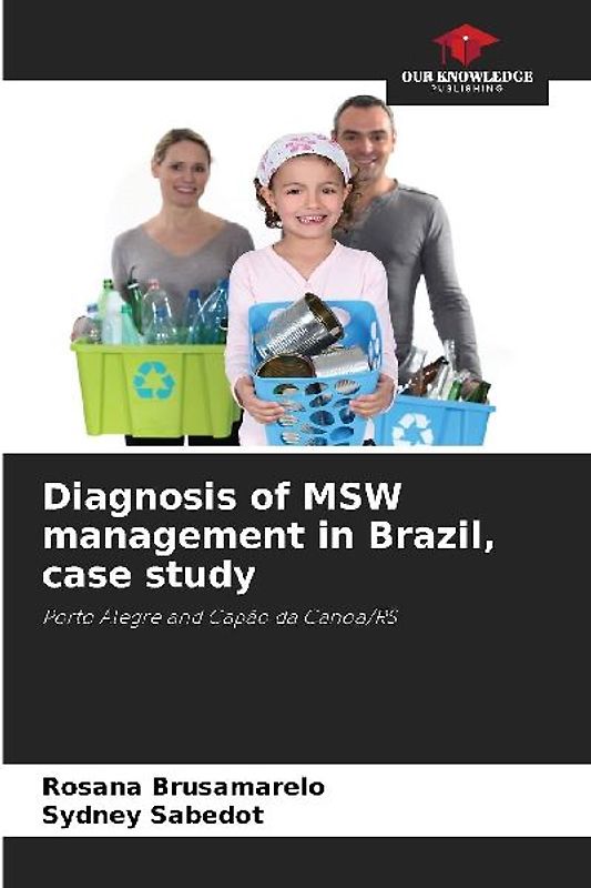 Diagnosis of MSW management in Brazil, case study