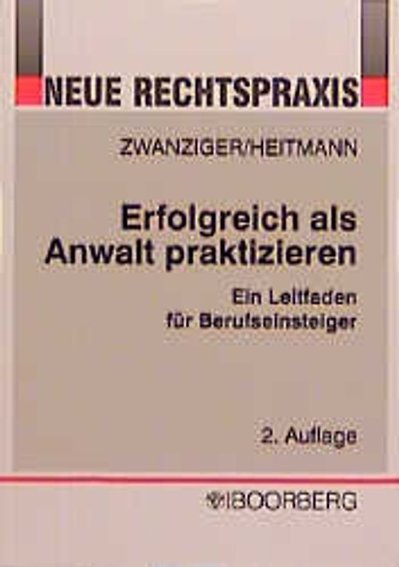 Erfolgreich als Anwalt praktizieren