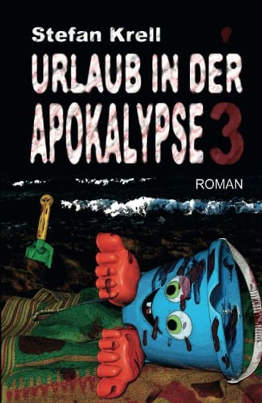 Urlaub in der Apokalypse 3: Horror-Thriller