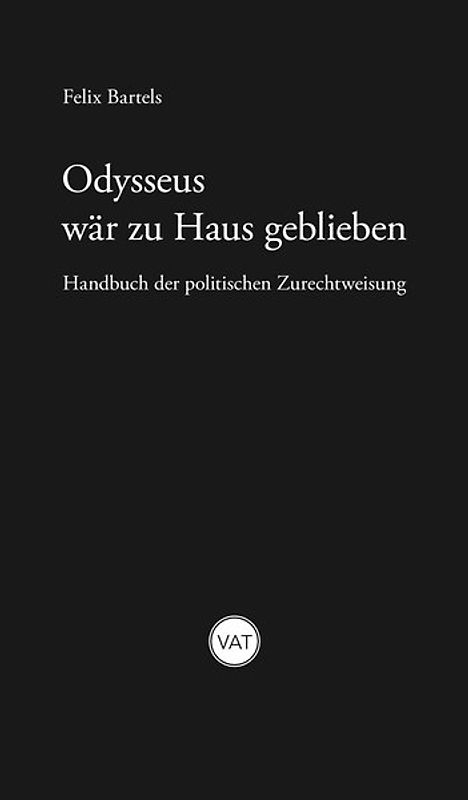 Odysseus wär zu Haus geblieben