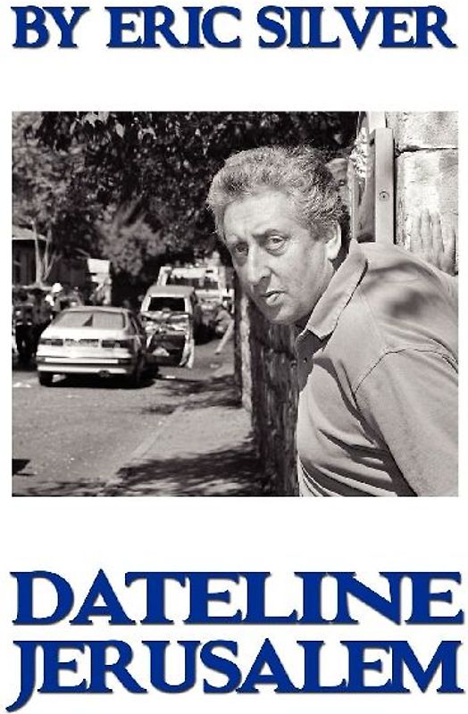 By Eric Silver, Dateline