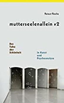 Mutterseelenallein # 2