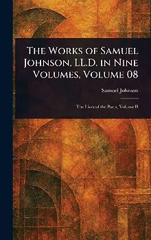 The Works of Samuel Johnson, LL.D. in Nine Volumes, Volume 08