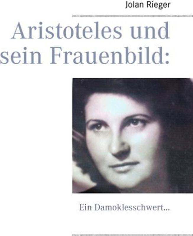Aristoteles und sein Frauenbild: