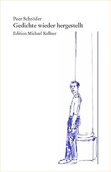 Gedichte wieder hergestellt