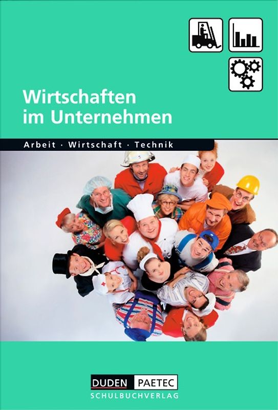 Duden Arbeit - Wirtschaft - Technik - Themenbände - Ausgabe ab 2004