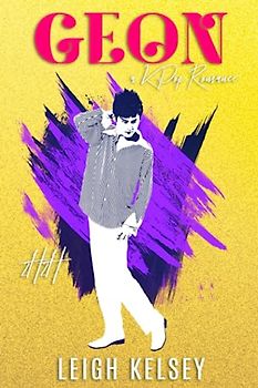 Geon: A Contemporary K-Pop Rockstar Romance