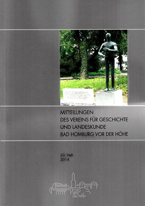 Mitteilungen des Vereins für Geschichte und Landeskunde Bad Homburg v.d.Höhe e.V.